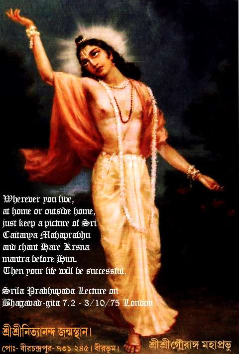 Wherever you live just keep a picture of Śrī Caitanya Mahāprabhu and chant Hare Kṛṣṇa mantra before Him
