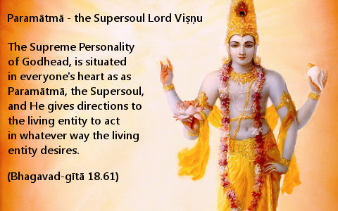 Paramātmā - the Supersoul, Lord Viṣṇu