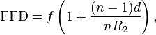 \mbox{FFD} = f \left( 1 + \frac{ (n-1) d}{n R_2} \right), 